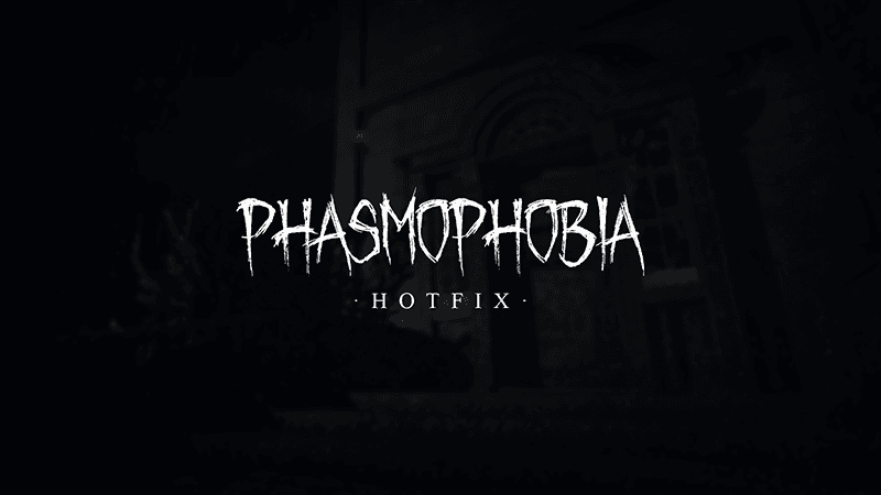 Phasmophobia