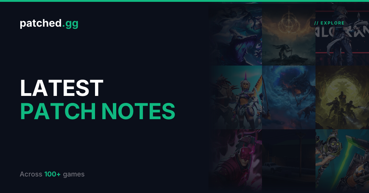 Explore — Latest Game Updates & Patch Notes | Patched