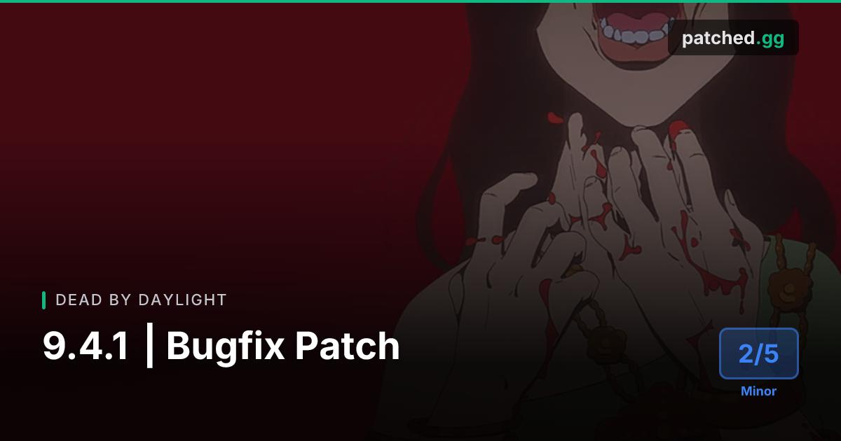 Dead by Daylight Patch 9.4.1 — Legion & The First Bug Fixes | Patched
