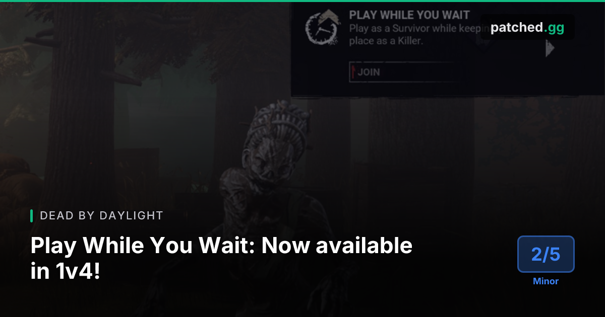 DbD Update — Play While You Wait in 1v4 | Patched