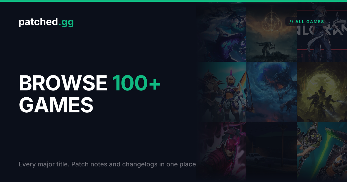 All Games — Patch Notes & Updates Tracker | Patched